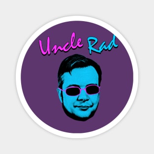 Uncle Rad Official Magnet